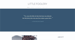 Desktop Screenshot of littlefoolery.com